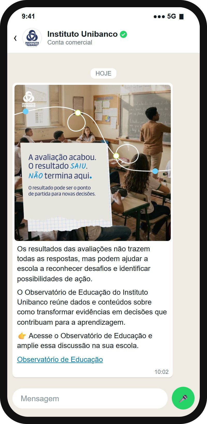 Opção 1 enviada no WhatsApp do Instituto Unibanco, com a legenda.